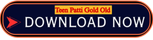 Teen Patti Gold Old Version Download Button